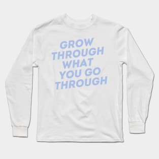 Grow As You Go Long Sleeve T-Shirt
